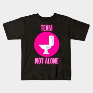 Team Not Alone on the Toilet Kids T-Shirt